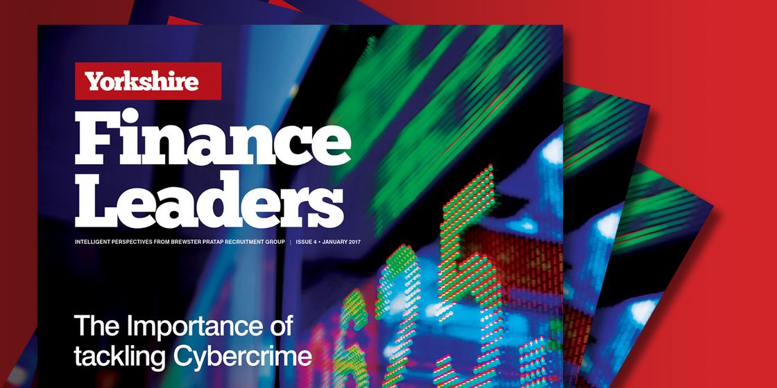 Yorkshire Finance Leaders, Issue 4 - Out now 